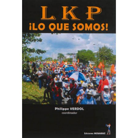 LKP : Lo Que Somos !